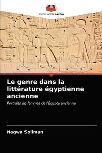bokomslag Le genre dans la littrature gyptienne ancienne