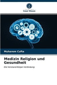 bokomslag Medizin Religion und Gesundheit