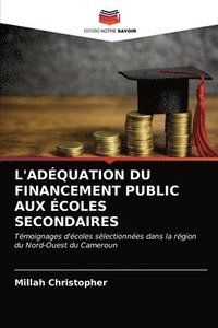 bokomslag L'Adquation Du Financement Public Aux coles Secondaires