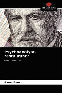 bokomslag Psychoanalyst, restaurant?