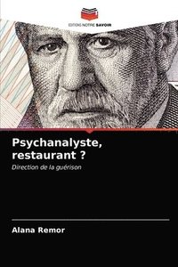 bokomslag Psychanalyste, restaurant ?
