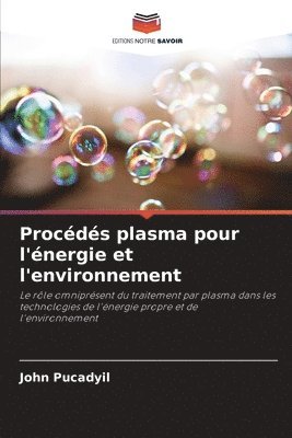 bokomslag Procédés plasma pour l'énergie et l'environnement