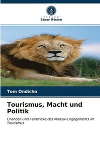 bokomslag Tourismus, Macht und Politik
