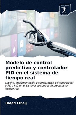 Modelo de control predictivo y controlador PID en el sistema de tiempo real 1