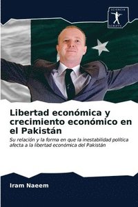 bokomslag Libertad econmica y crecimiento econmico en el Pakistn