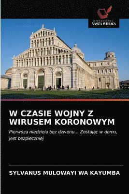 W Czasie Wojny Z Wirusem Koronowym 1