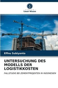 bokomslag Untersuchung Des Modells Der Logistikkosten