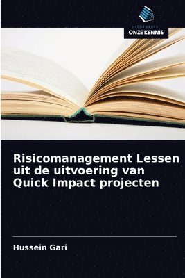 bokomslag Risicomanagement Lessen uit de uitvoering van Quick Impact projecten