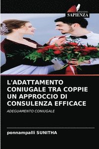 bokomslag L'Adattamento Coniugale Tra Coppie Un Approccio Di Consulenza Efficace