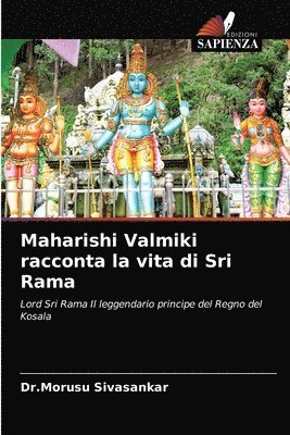 Dr Morusu Sivasankar, Dr.Morusu Sivasankar, Morusu Sivasankar - Maharishi Valmiki racconta la vita di Sri Rama, Häftad