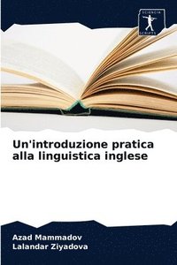 bokomslag Un'introduzione pratica alla linguistica inglese