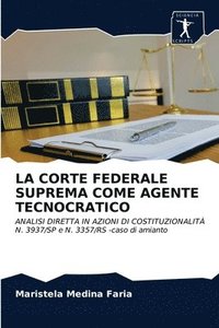 bokomslag La Corte Federale Suprema Come Agente Tecnocratico