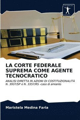 La Corte Federale Suprema Come Agente Tecnocratico 1