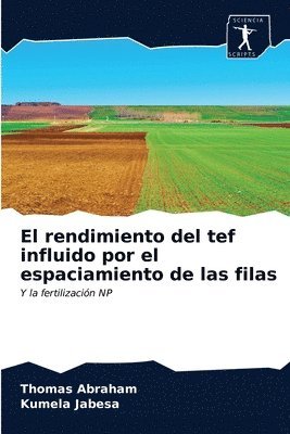 El rendimiento del tef influido por el espaciamiento de las filas 1