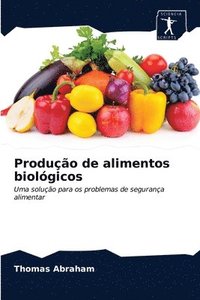 bokomslag Produo de alimentos biolgicos