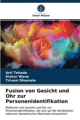 bokomslag Fusion von Gesicht und Ohr zur Personenidentifikation