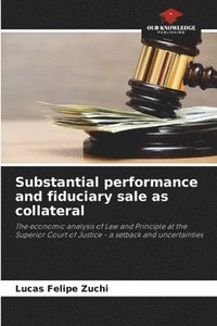 bokomslag Substantial performance and fiduciary sale as collateral