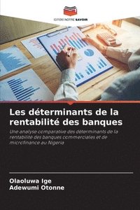bokomslag Les dterminants de la rentabilit des banques