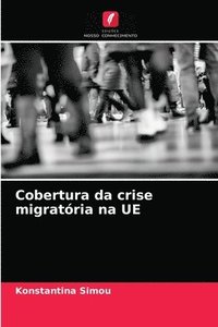 bokomslag Cobertura da crise migratria na UE