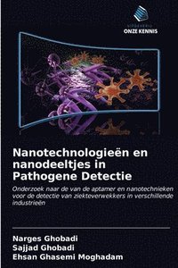 bokomslag Nanotechnologien en nanodeeltjes in Pathogene Detectie