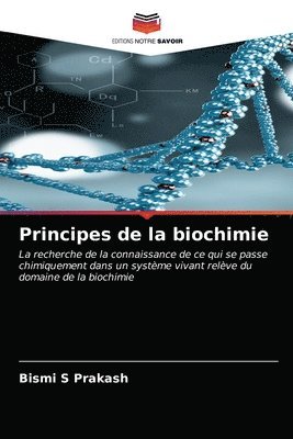 Principes de la biochimie 1