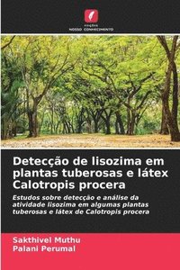 bokomslag Deteco de lisozima em plantas tuberosas e ltex Calotropis procera