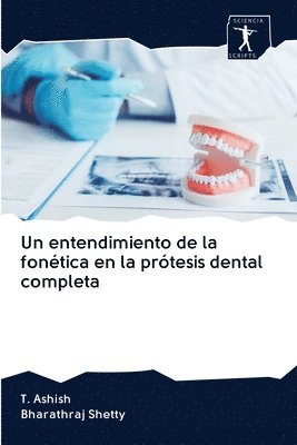 bokomslag entendimiento de la fonética en la prótesis dental completa