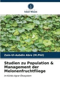 bokomslag Studien zu Population & Management der Melonenfruchtfliege