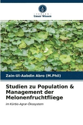 bokomslag Studien zu Population & Management der Melonenfruchtfliege