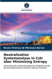 bokomslag Neutralization Systemanalyse in Cstr ber Minimizing Entropy