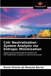 bokomslag Cstr Neutralization System Analysis via Entropic Minimization