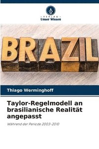bokomslag Taylor-Regelmodell an brasilianische Realitt angepasst