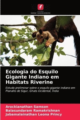 Ecologia do Esquilo Gigante Indiano em Habitats Riverine 1