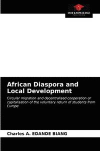 bokomslag African Diaspora and Local Development