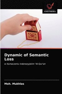 bokomslag Dynamic of Semantic Loss