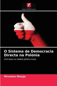 bokomslag O Sistema de Democracia Directa na Polnia
