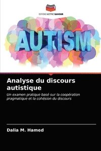 bokomslag Analyse du discours autistique