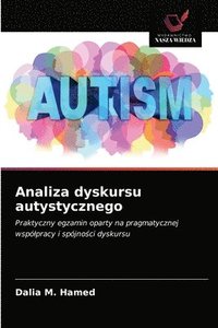 bokomslag Analiza dyskursu autystycznego