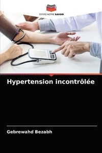 bokomslag Hypertension incontrle