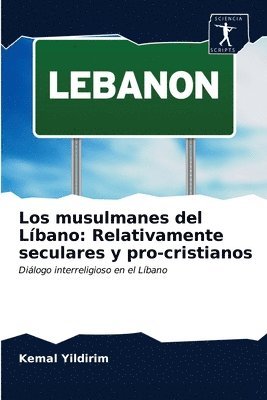 bokomslag Los musulmanes del Lbano