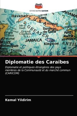 bokomslag Diplomatie des Carabes