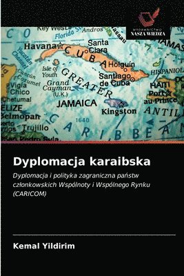 Dyplomacja karaibska 1