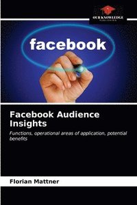 bokomslag Facebook Audience Insights
