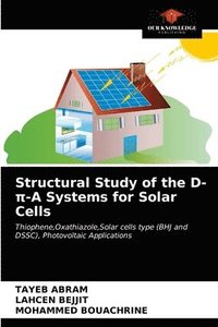 bokomslag Structural Study of the D-&#960;-A Systems for Solar Cells
