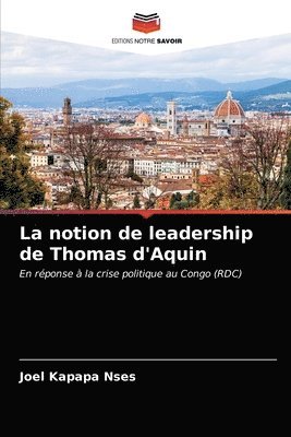 La notion de leadership de Thomas d'Aquin 1