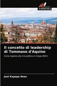 bokomslag Il concetto di leadership di Tommaso d'Aquino