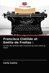 bokomslag Francisca Clotilde et Emilia de Freitas