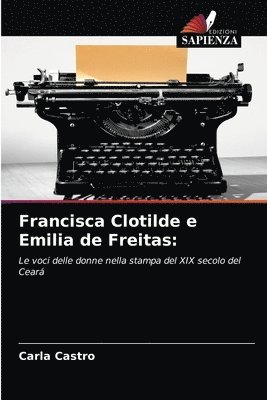 Francisca Clotilde e Emilia de Freitas 1