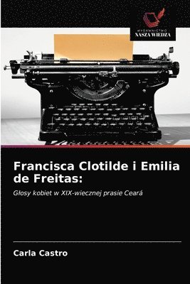 Francisca Clotilde i Emilia de Freitas 1