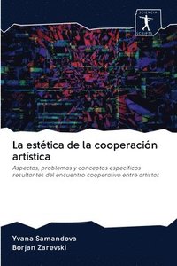 bokomslag La esttica de la cooperacin artstica